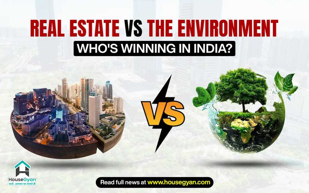 environmental impact of real estate in India