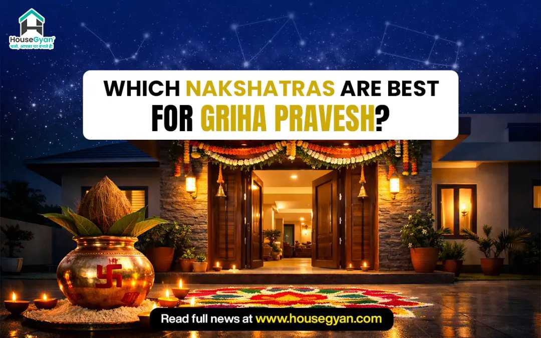 Nakshatras for Griha Pravesh