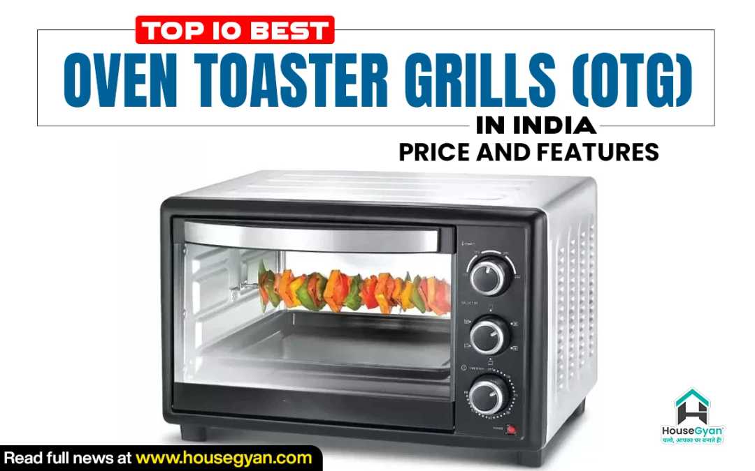 Best Oven Toaster Grills (OTG) in India