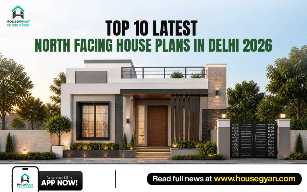 north facing house plans in Delhi 2026
