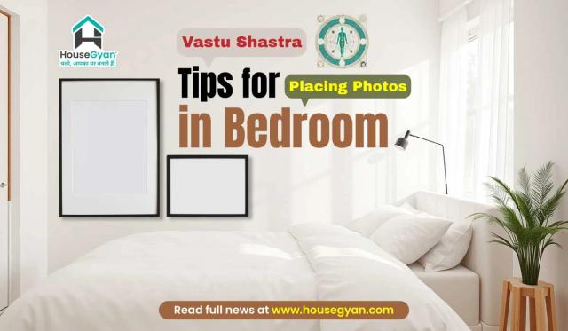 Vastu Shastra Tips for Placing Photos in the Bedroom