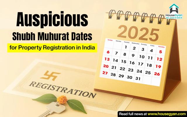 Auspicious Shubh Muhurat Dates for Property Registration in India 2025