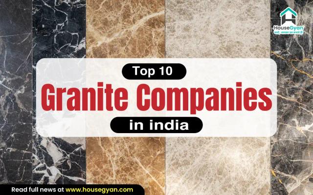 Top 10 Granite Companies In India 2025