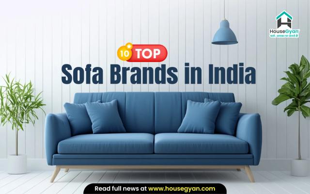 Top 10 Sofa Brands in India 2025