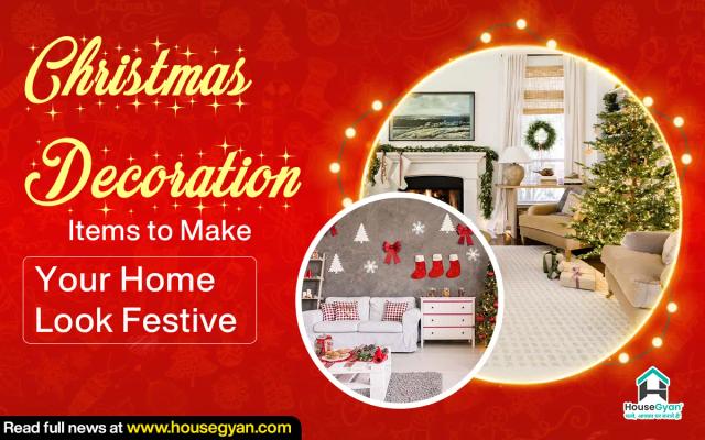 Christmas Decoration Items to Make Your Home Look Festive in 2025