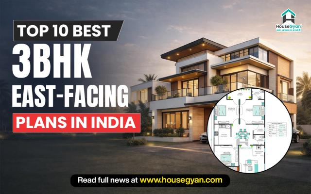 Top 10 Best 3BHK East Facing House Plans in India 2026