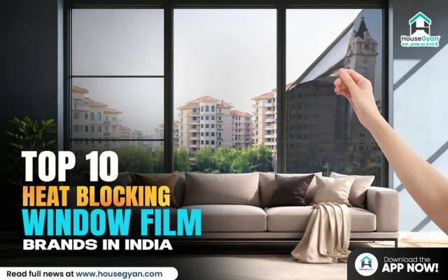 Top 10 Heat Blocking Window Film Brands in India 2026