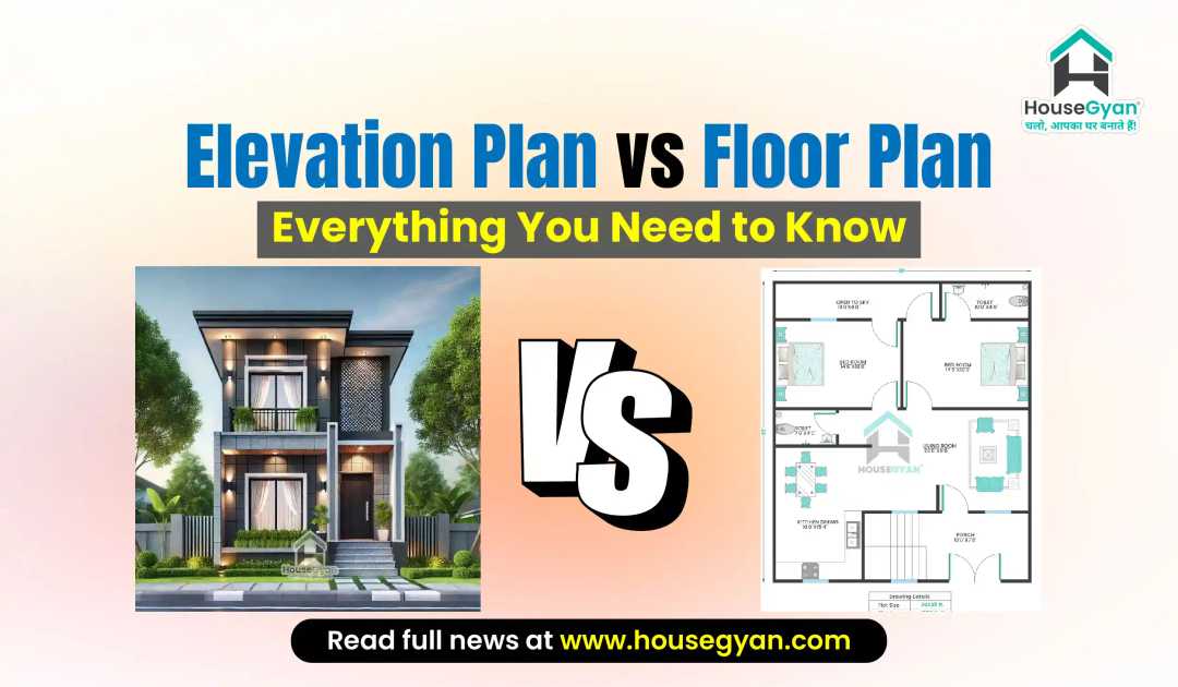 Elevation Plan vs. Floor Plan Elevation Plan vs. Floor Plan