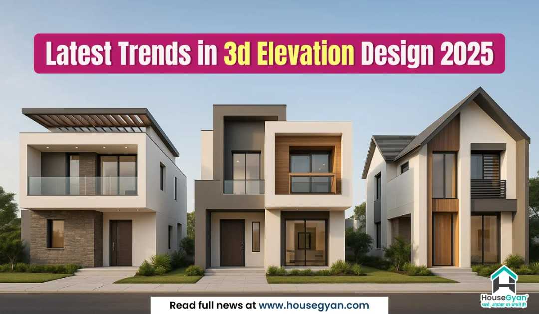 Latest Trends in 3D Elevation Designs Latest Trends in 3D Elevation Designs