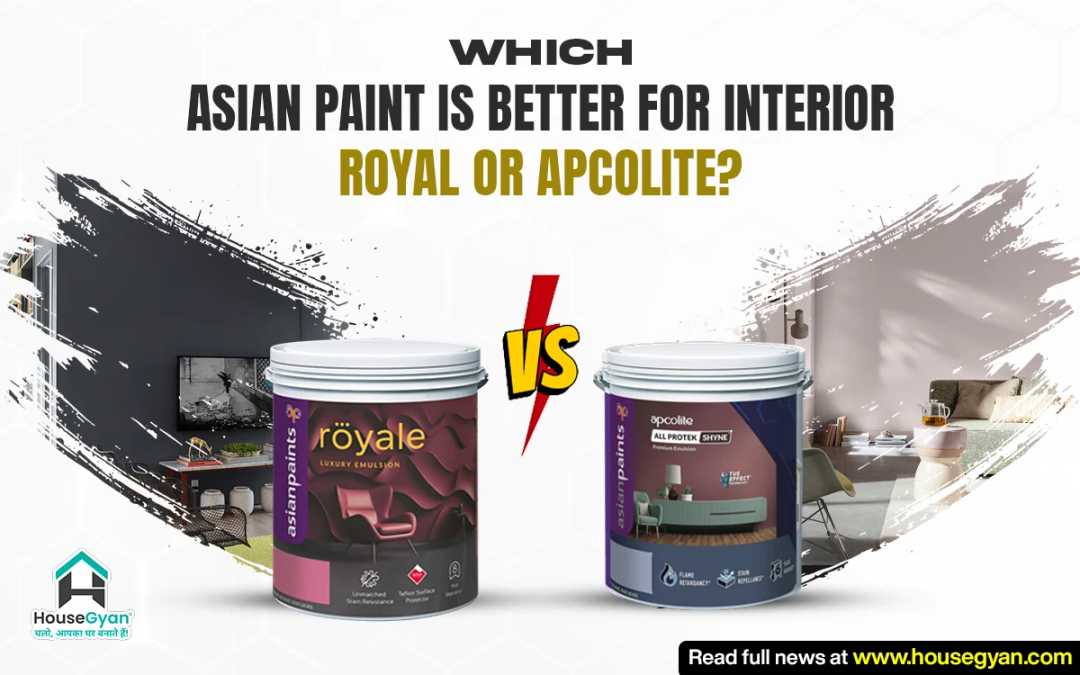 Asian Paints Royal vs Apcolite Asian Paints Royal vs Apcolite