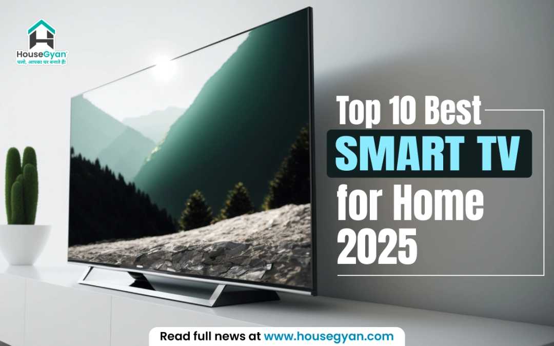 Top 10 Best Smart Tv for Home 2025 Top 10 Best Smart Tv for Home 2025
