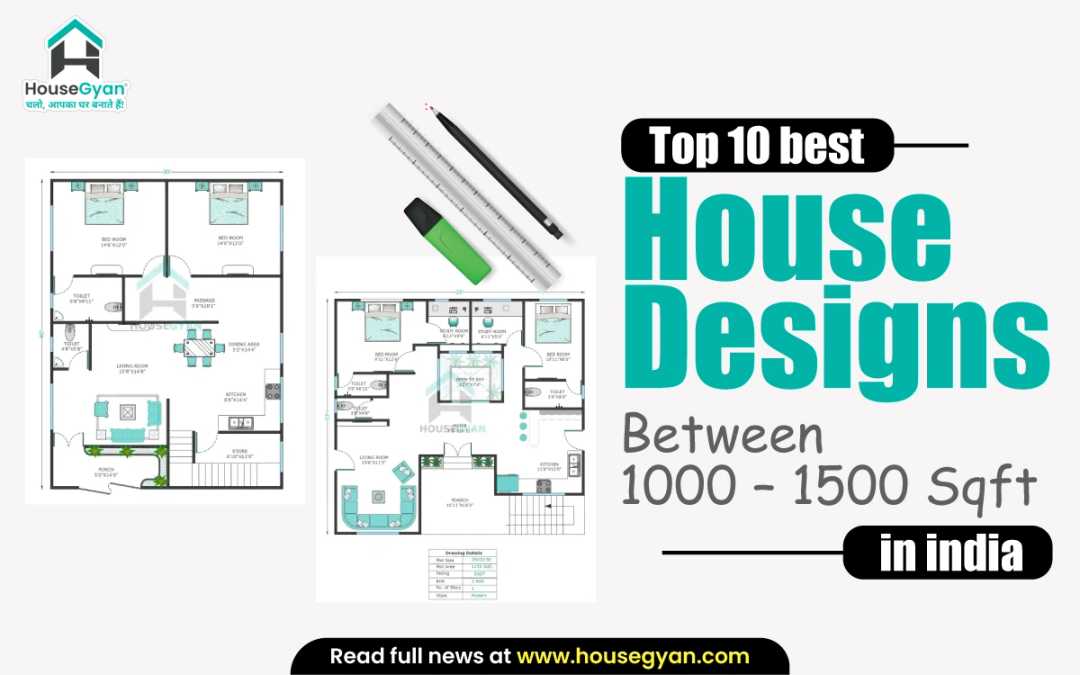 1000 – 1500 Sqft house design 1000 – 1500 Sqft house design