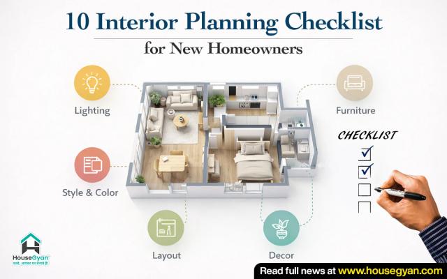 10 Interior Planning Checklist for New Homeowners 2026