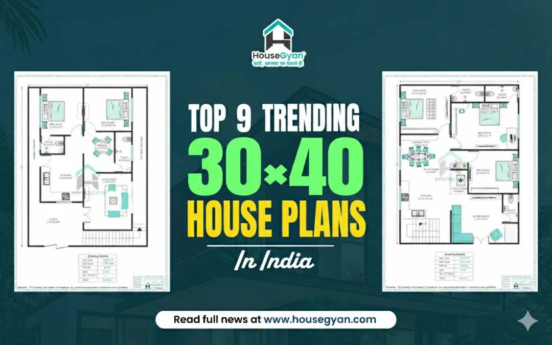 Trending 30×40 House Plans in India Trending 30×40 House Plans in India