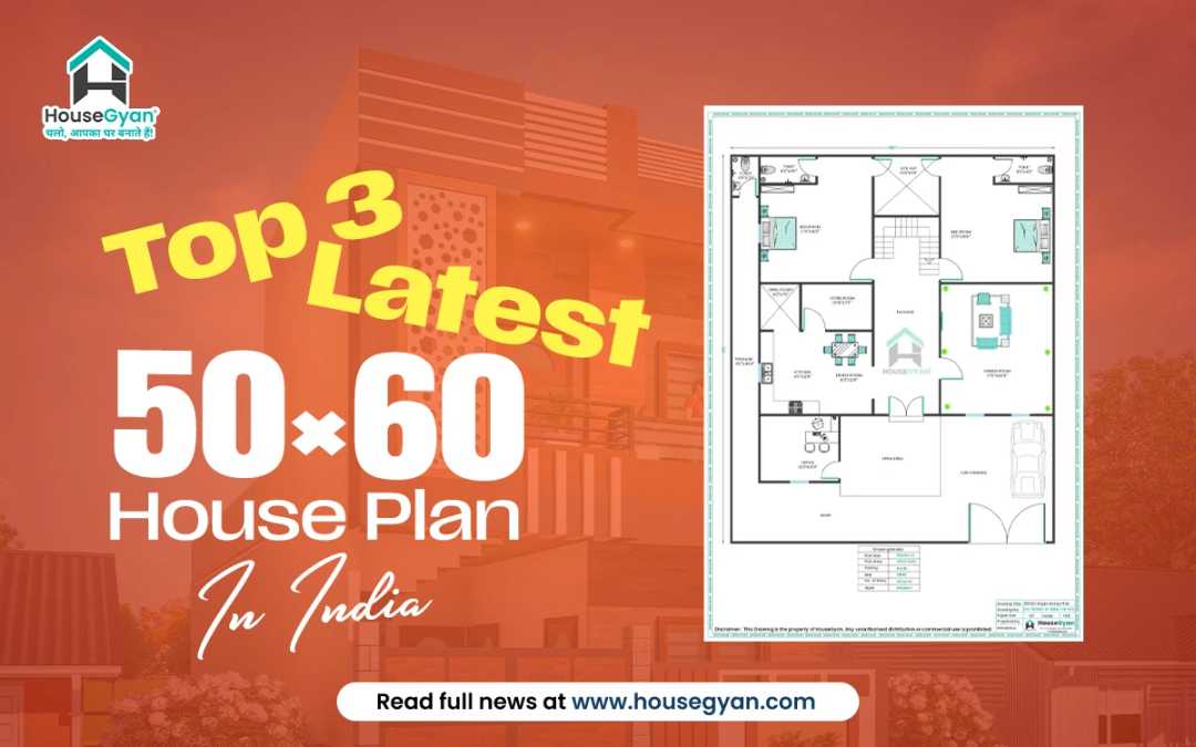 Latest 50×60 House Plans in India Latest 50×60 House Plans in India