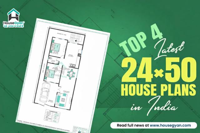Top 4 Latest 24×50 House Plans in India 2026