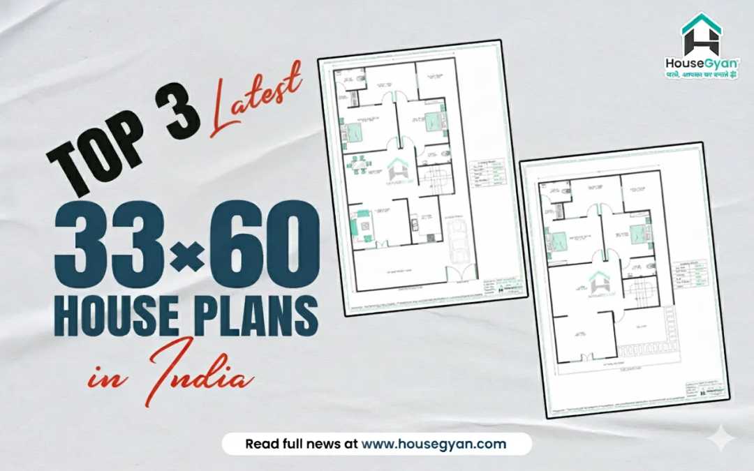 Trending 33×60 House Plans in India Trending 33×60 House Plans in India