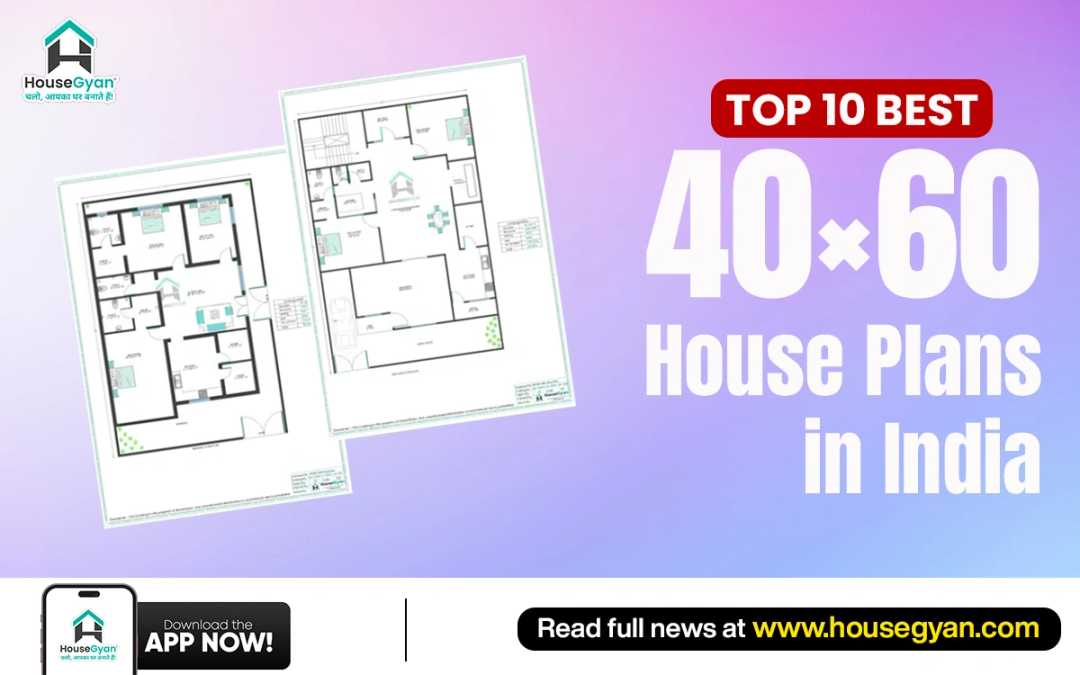 Best 40×60 House Plans in India Best 40×60 House Plans in India