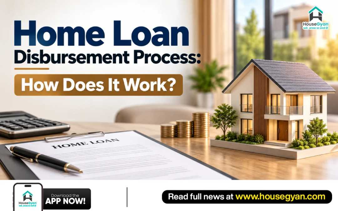 home loan disbursement process home loan disbursement process