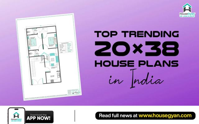 Top Trending 20×38 House Plans in India 2026