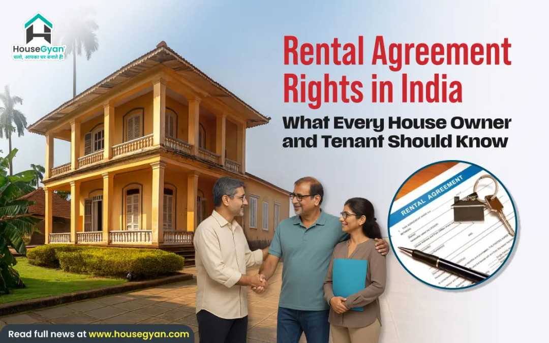 Rental Agreement Rights in India: What Every House Owner and Tenant ...